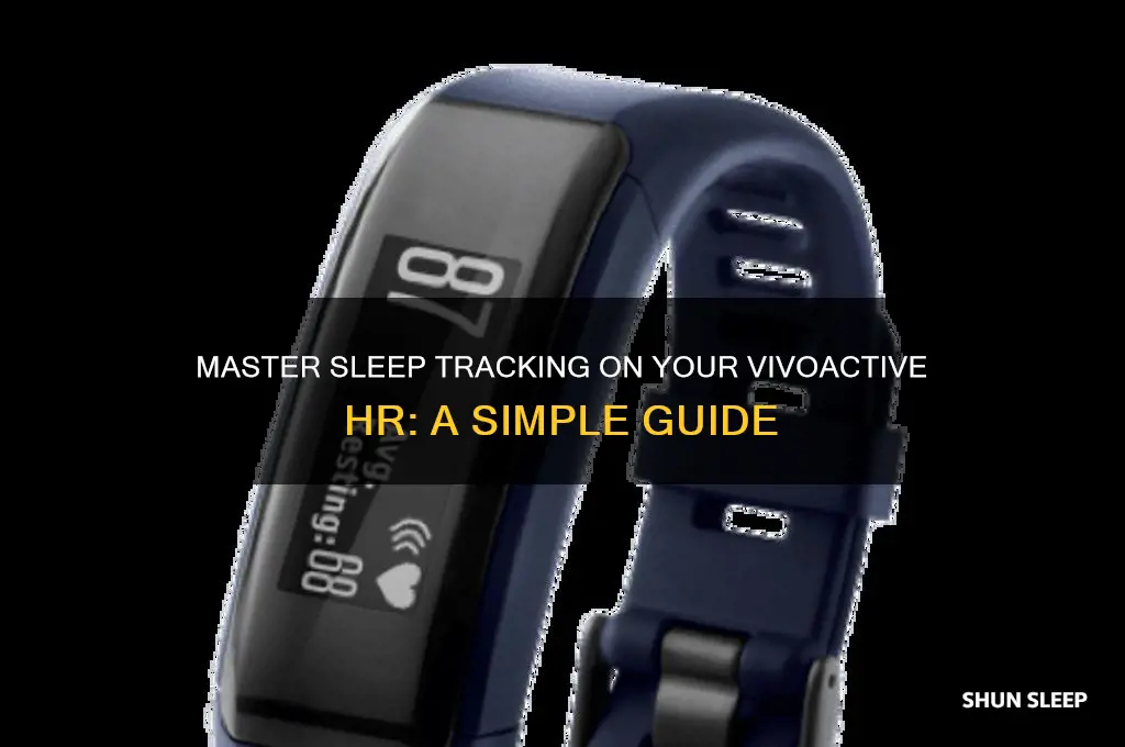 how to get sleep tracking on vivoactive hr