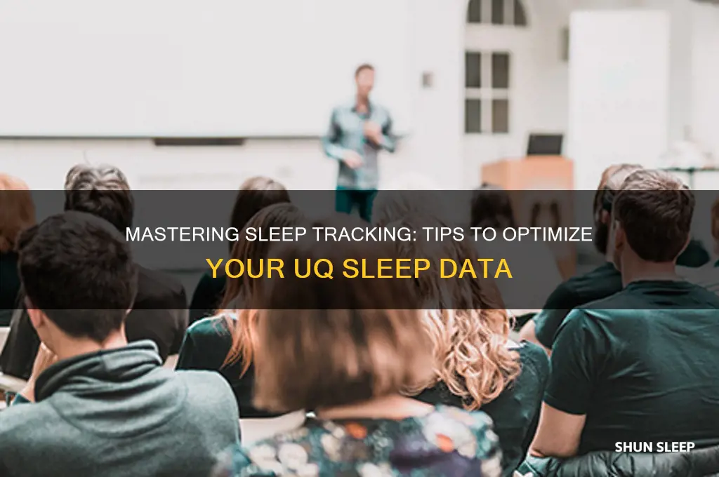 how to get sleep uq to track