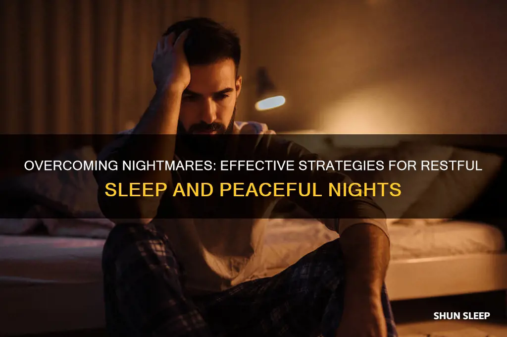 how to get sleep when you have nightmares