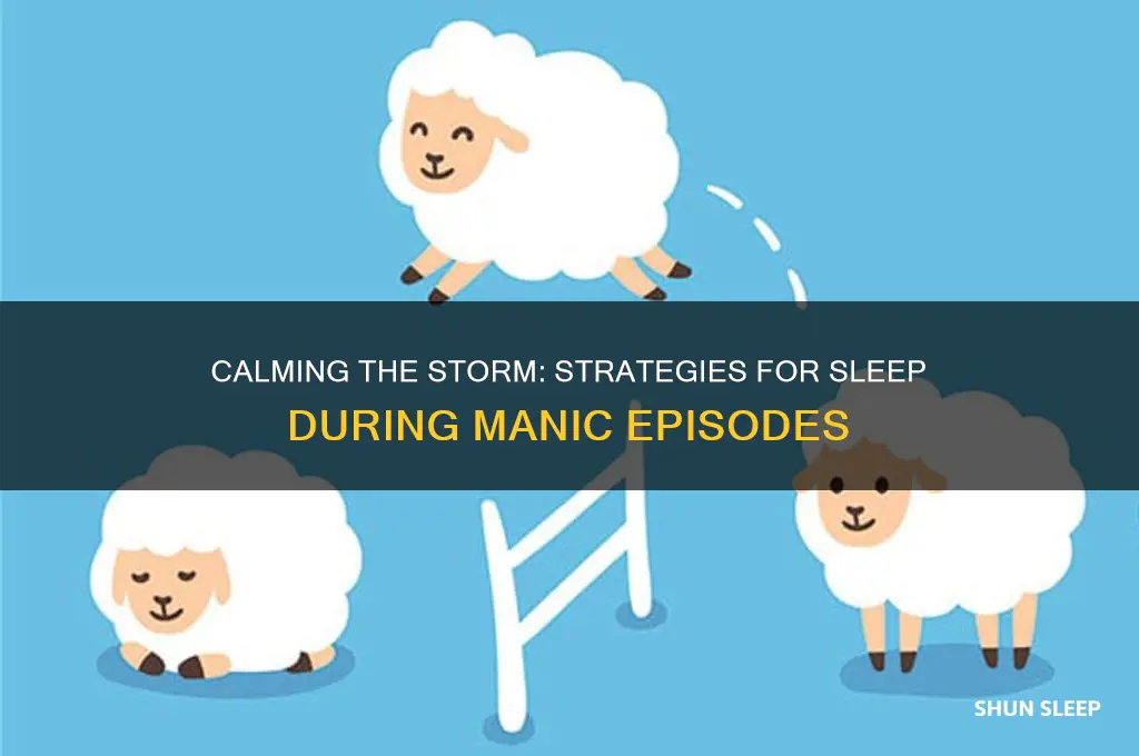 how to get sleep when your manic