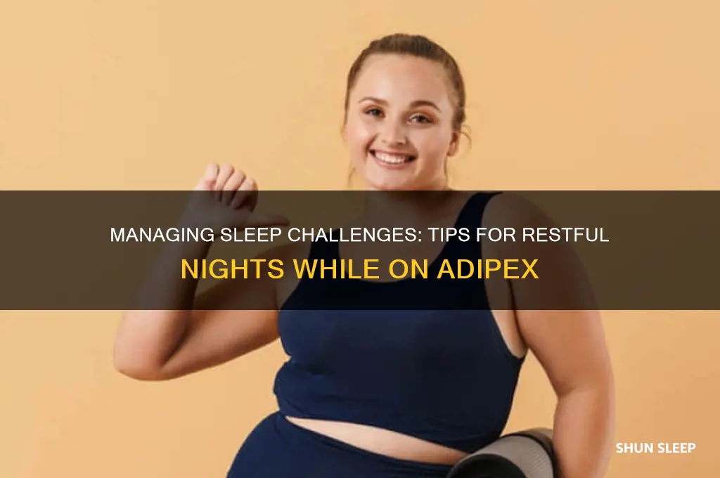 how to get sleep while on adipex