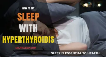 Managing Hyperthyroidism: Effective Strategies for Better Sleep and Rest