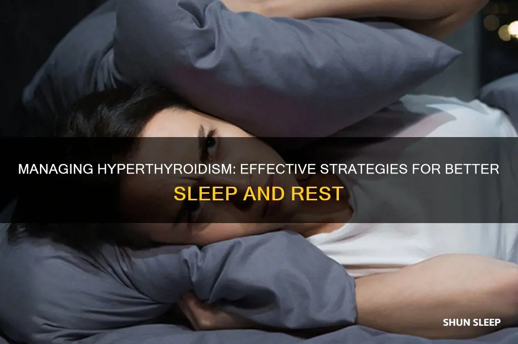 how to get sleep with hyperthyroidism