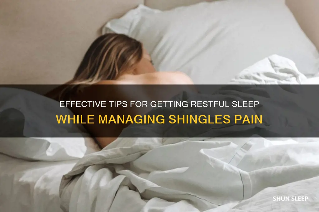 how to get sleep with shingles
