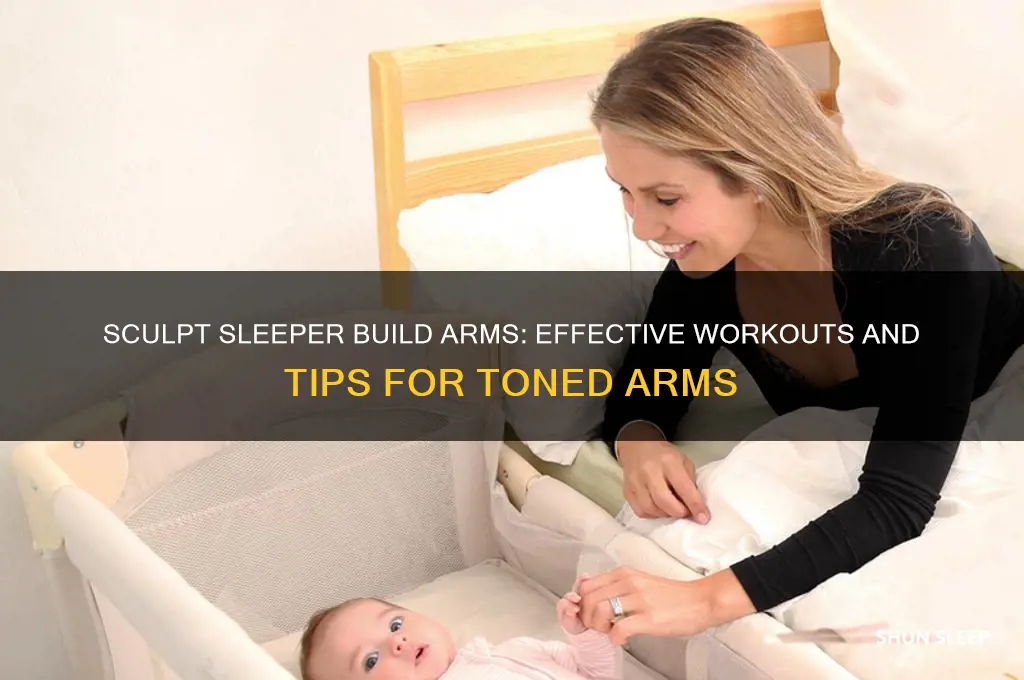 how to get sleeper build arms
