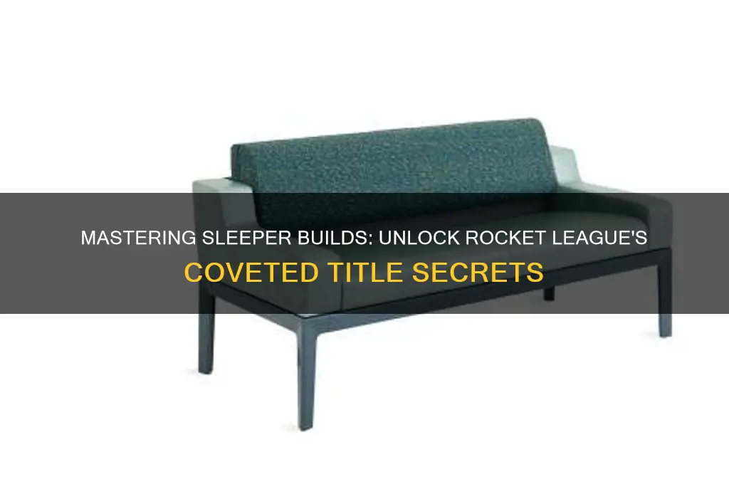 how to get sleeper build title in rocket league