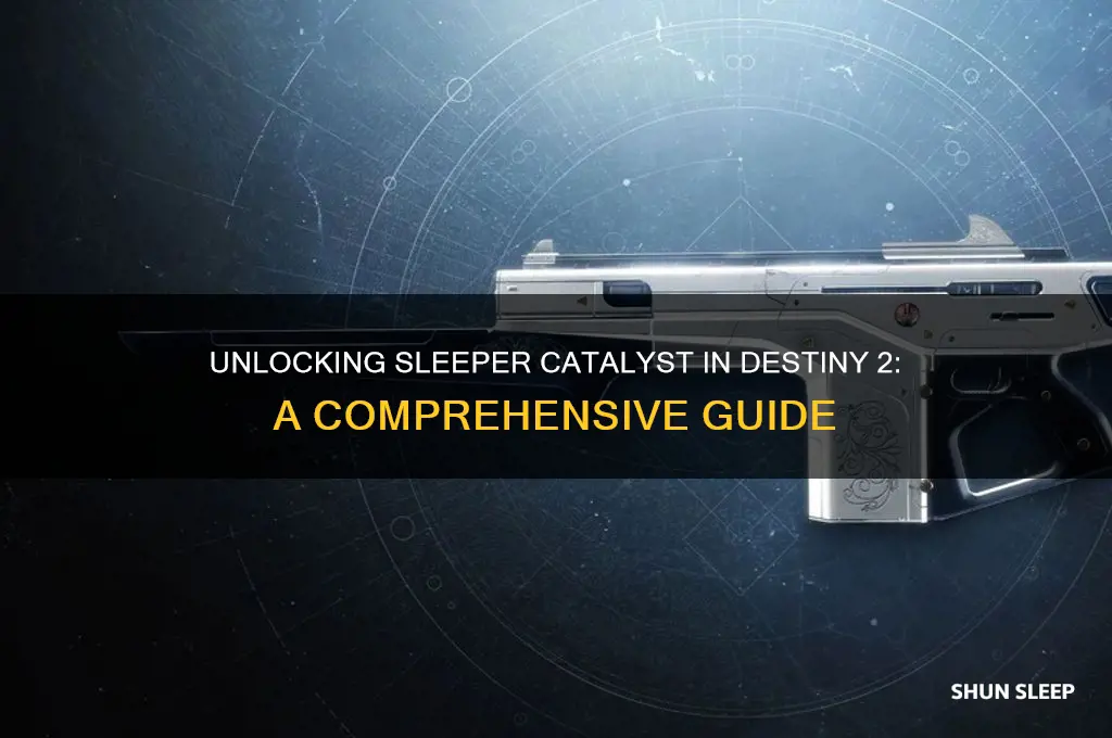 how to get sleeper catalyst destiny 2