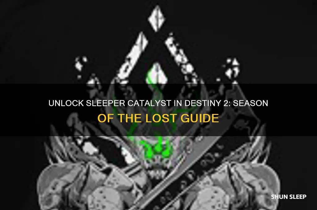 how to get sleeper catalyst season of the lost