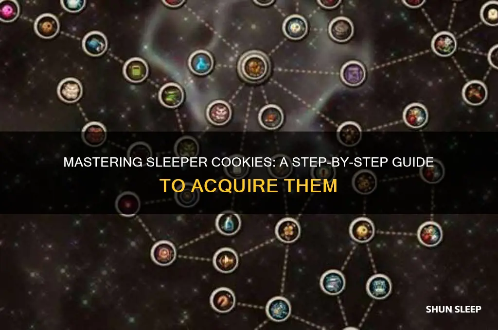 how to get sleeper cookies