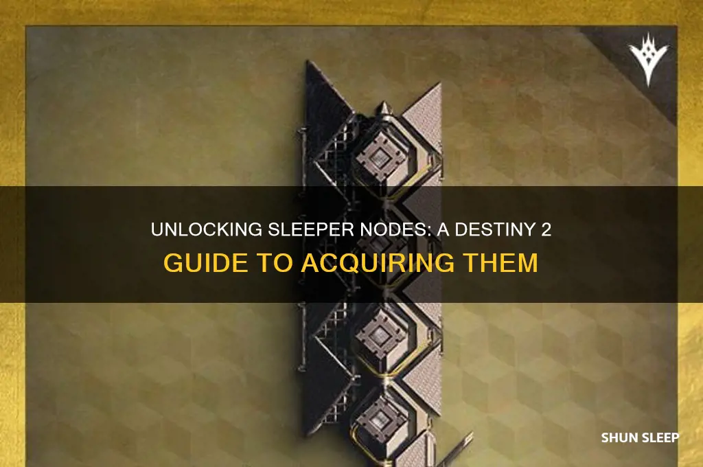 how to get sleeper nodes in deatiny 2