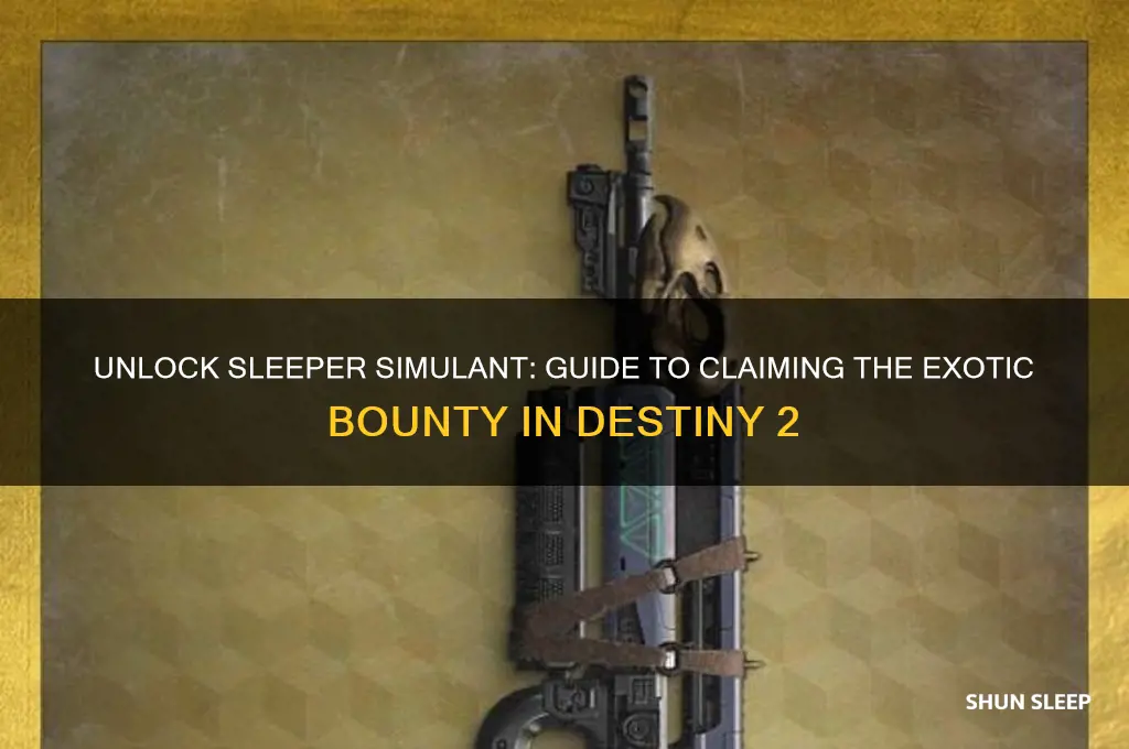 how to get sleeper simulant bounty