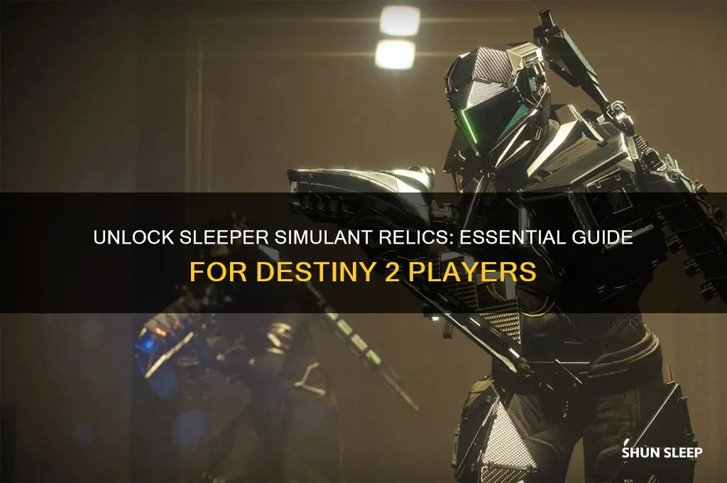 how to get sleeper simulant relics