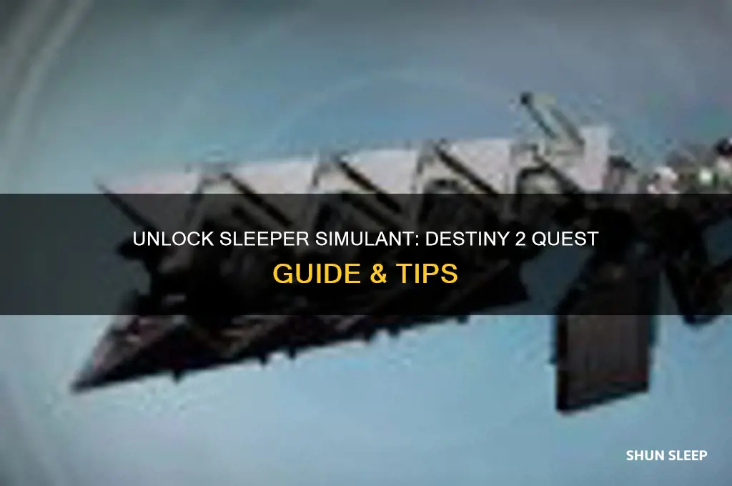 how to get sleeper simulant