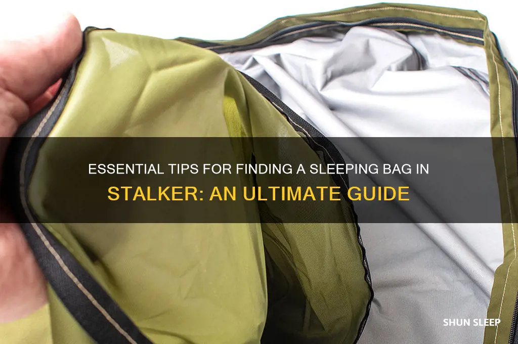 how to get sleeping bag in stalker