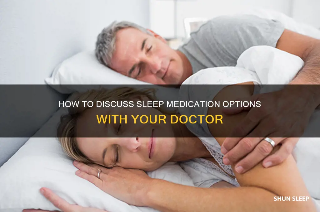 how to get sleeping pills off your doctor