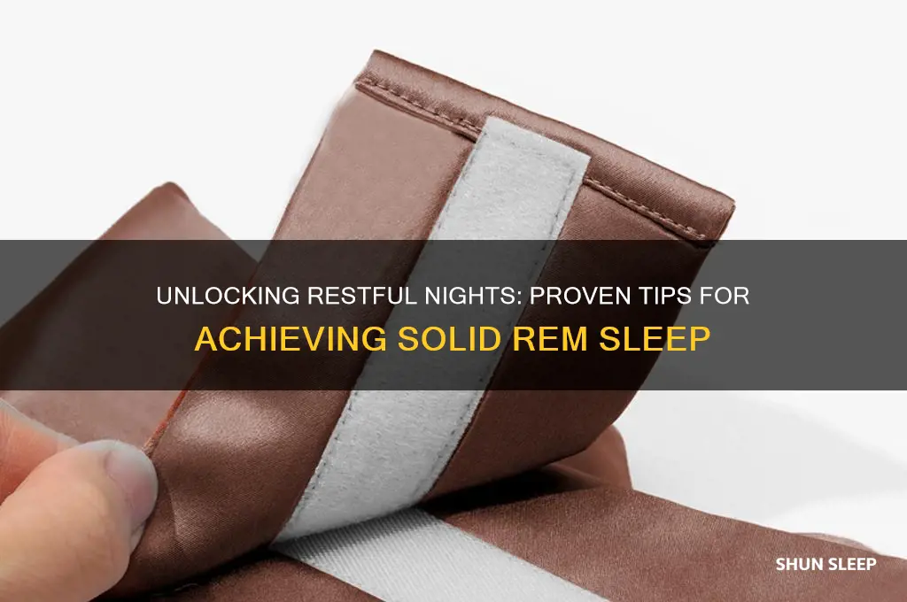 how to get solid rem sleep