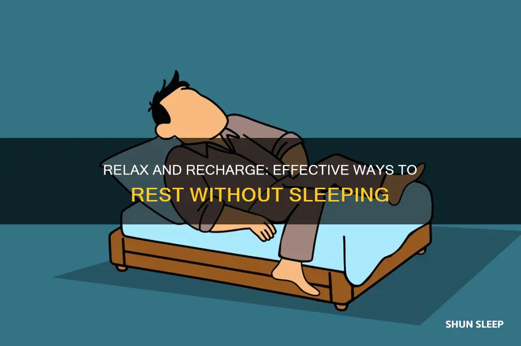 how to get some rest without sleeping