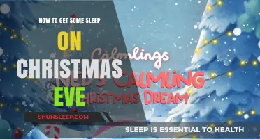Calm Christmas Eve: Tips for Falling Asleep Amidst the Holiday Excitement
