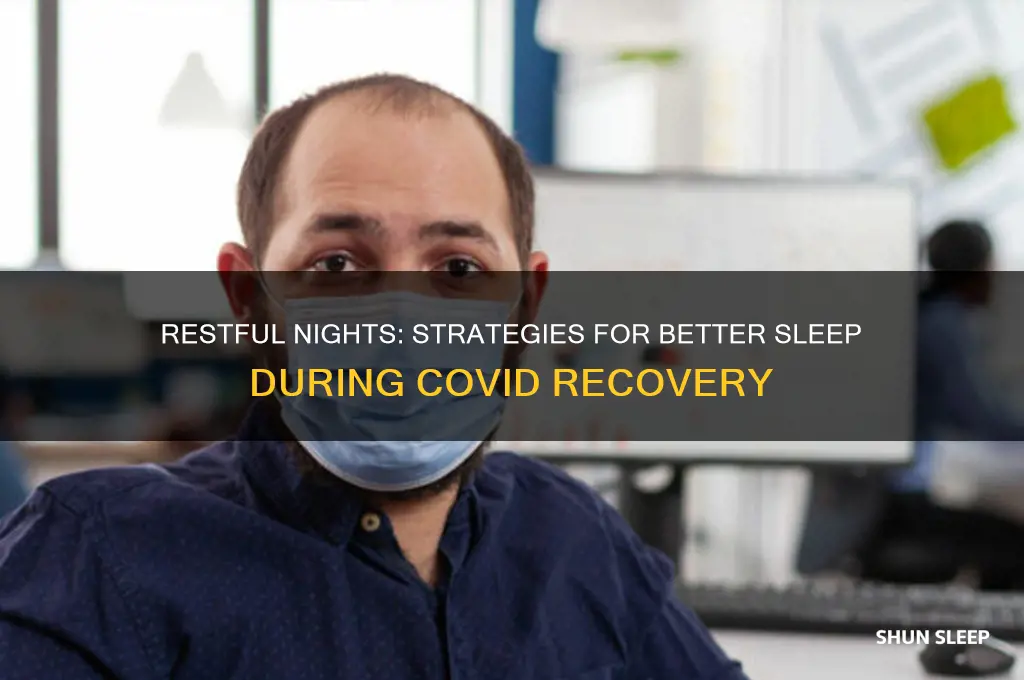 how to get some sleep with covid