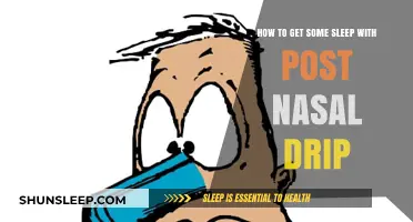 Sleep Solutions: Overcoming Post Nasal Drip Discomfort for Restful Nights