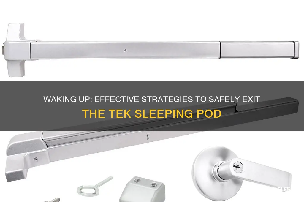 how to get someone out of the tek sleeping pod