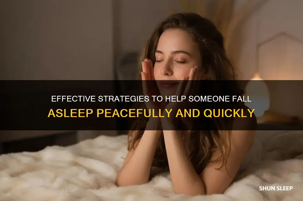 how to get someone to sleep