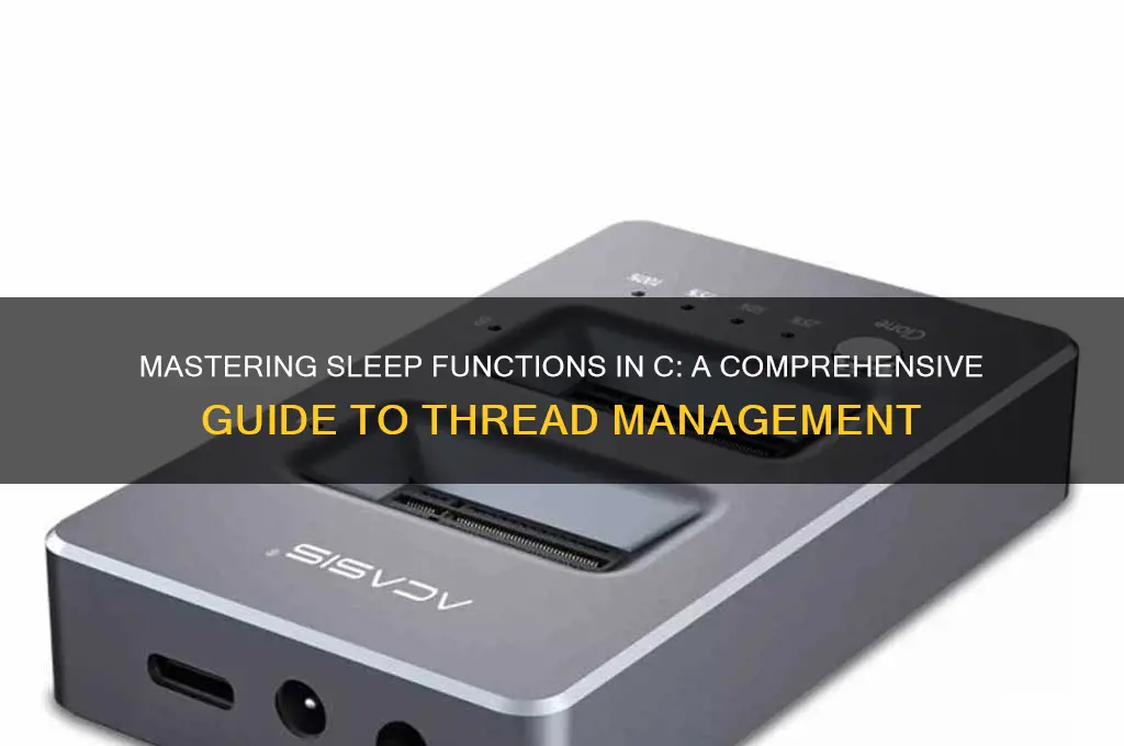 how to get something to sleep in c