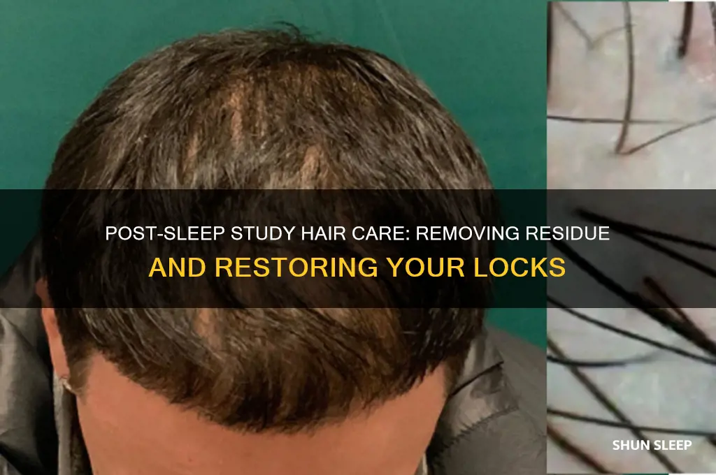how to get stuff out of hair after sleep study