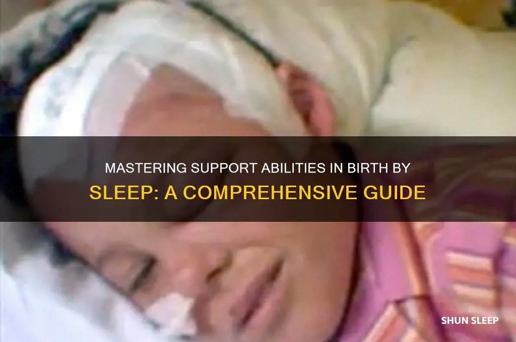 how to get support abilities in birth by sleep