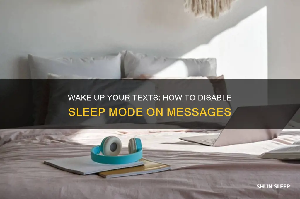 how to get text message off sleep mode