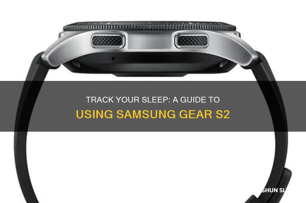 how to get the samsung gear s2 to record sleep