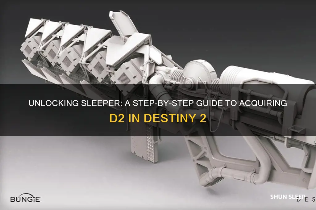 how to get the sleeper d2