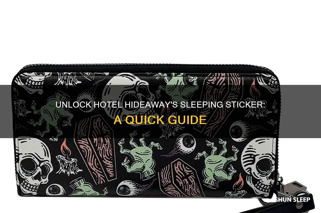 how to get the sleeping sticker in hotel hideaway