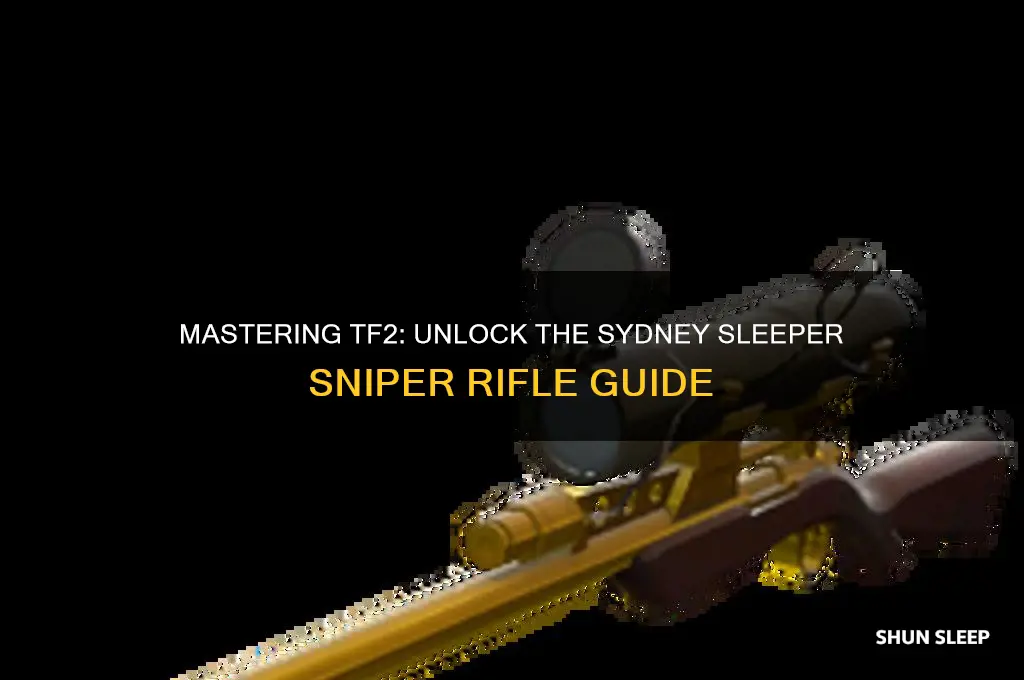 how to get the sydney sleeper in tf2