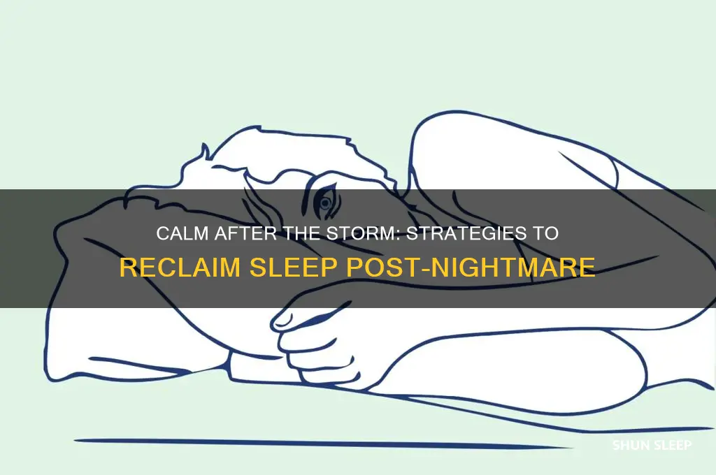 how to get to sleep after a nightmare