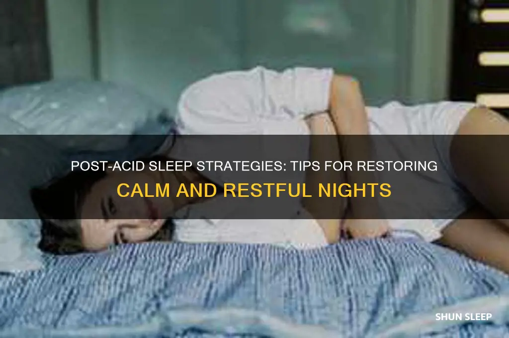 how to get to sleep after acid