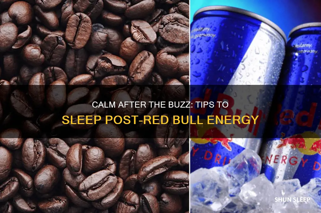 how to get to sleep after drinking red bull