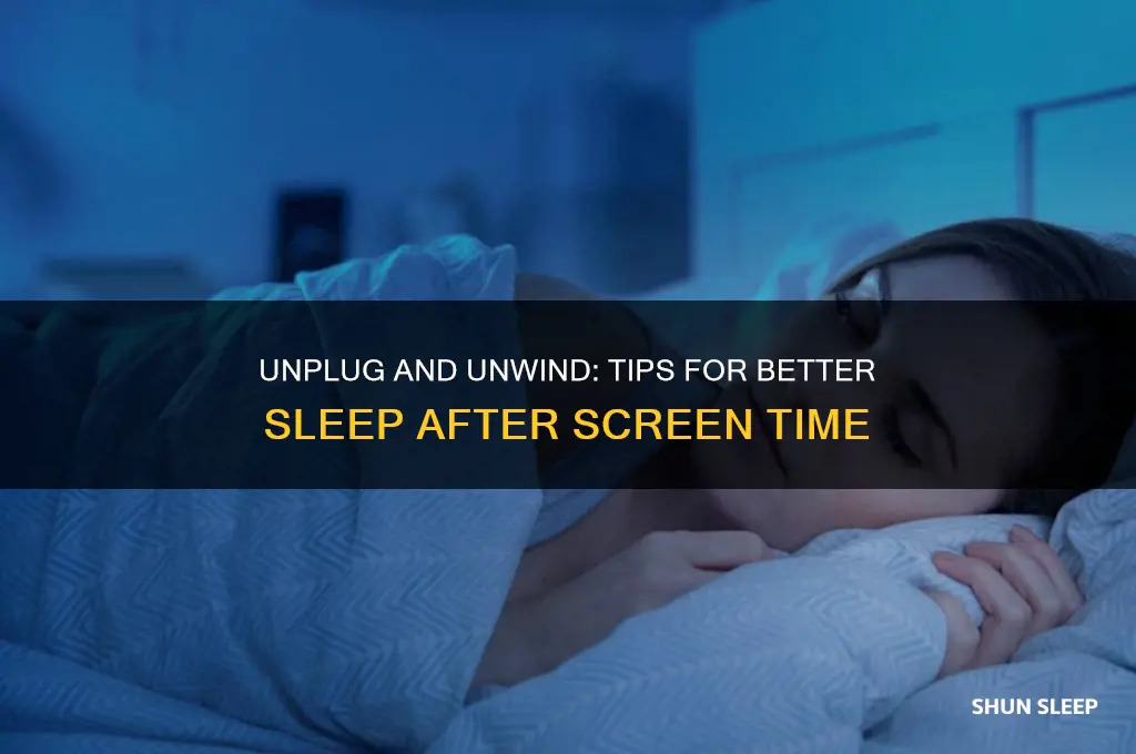 how to get to sleep after looking at a screen