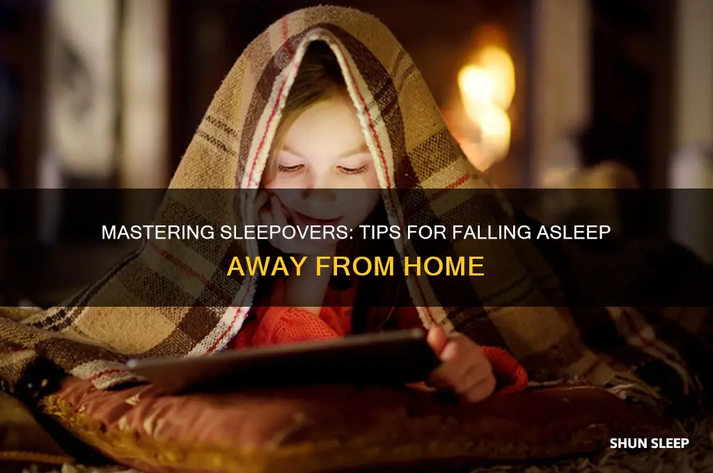 how to get to sleep at a sleepover