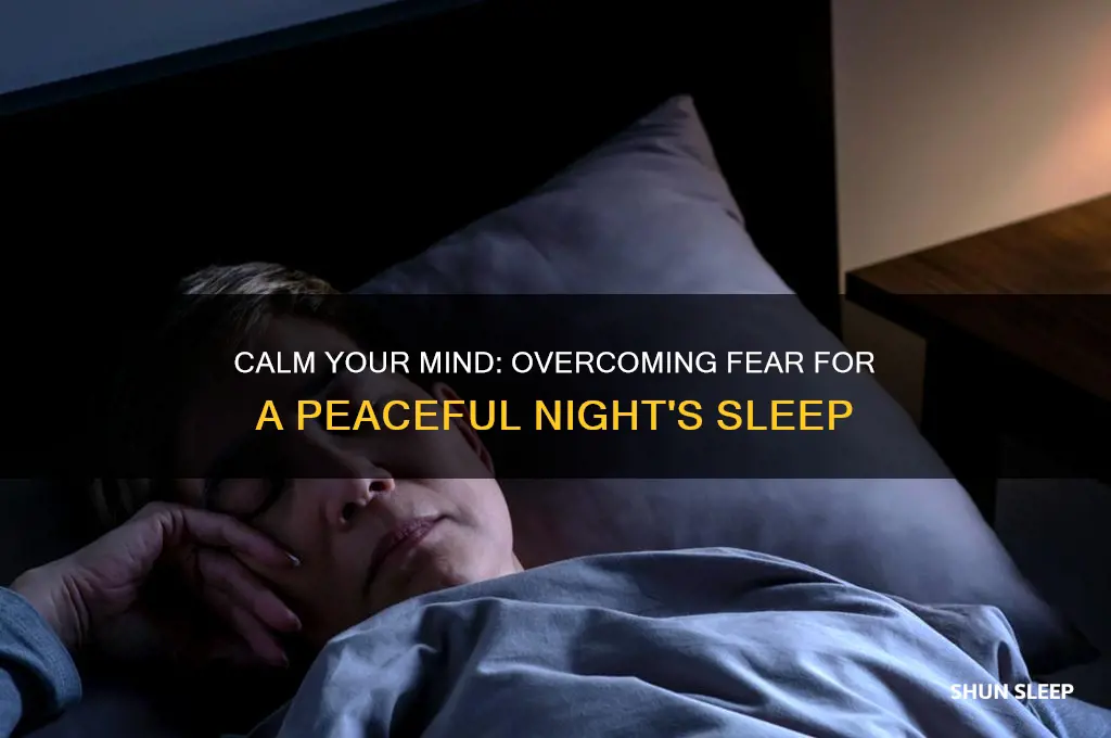 how to get to sleep if you are scared