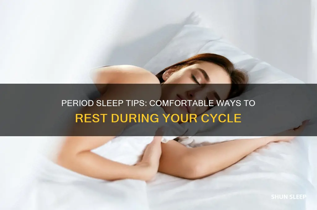 how to get to sleep on your period