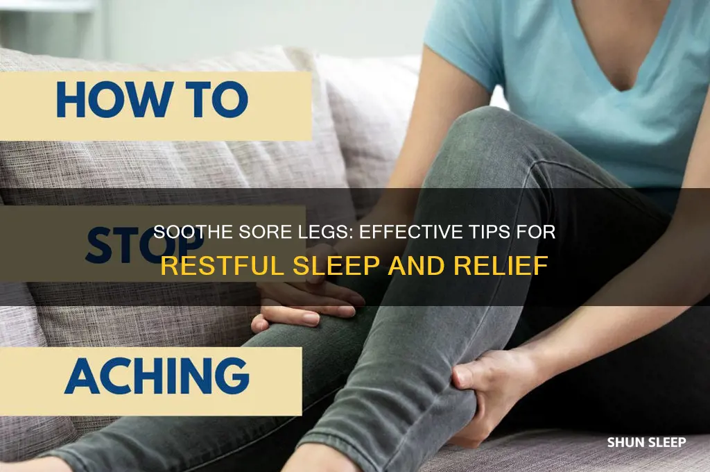 how to get to sleep when dealing with hurt legs