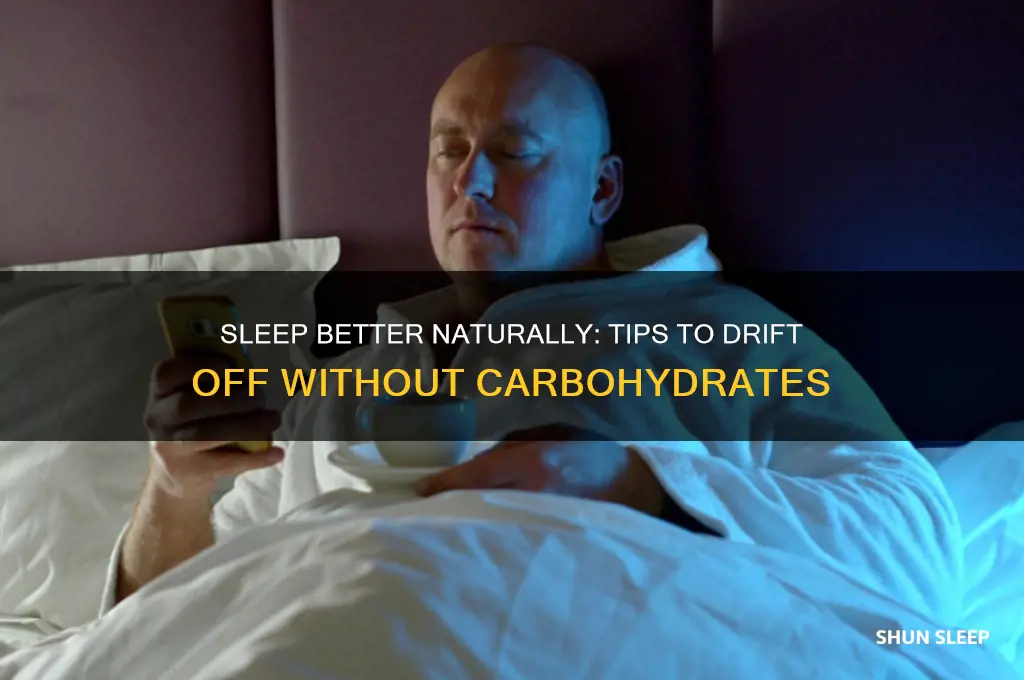 how to get to sleep wihtout using carbohydrates