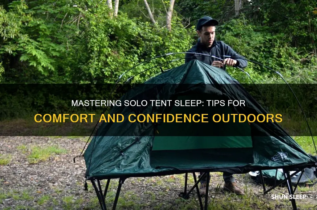 how to get used to tent sleeping alone