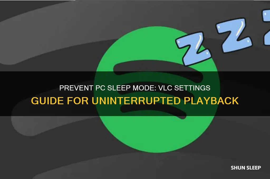 how to get vlc to force computer not to sleep