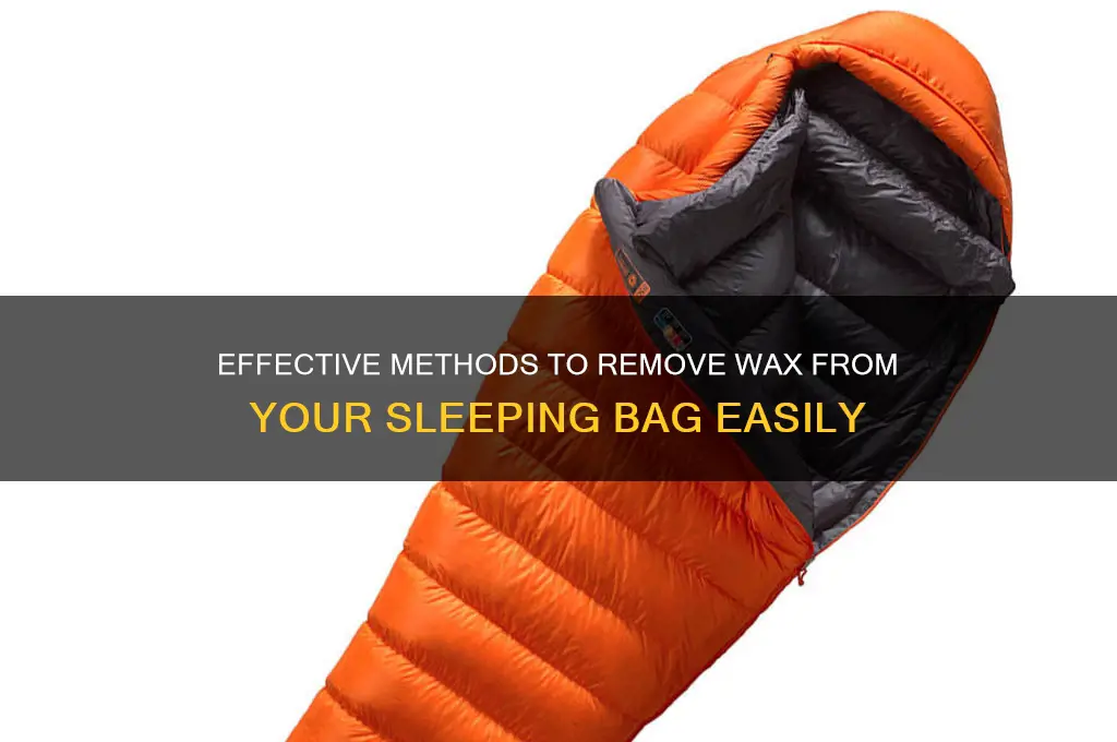 how to get wax off a sleeping bag