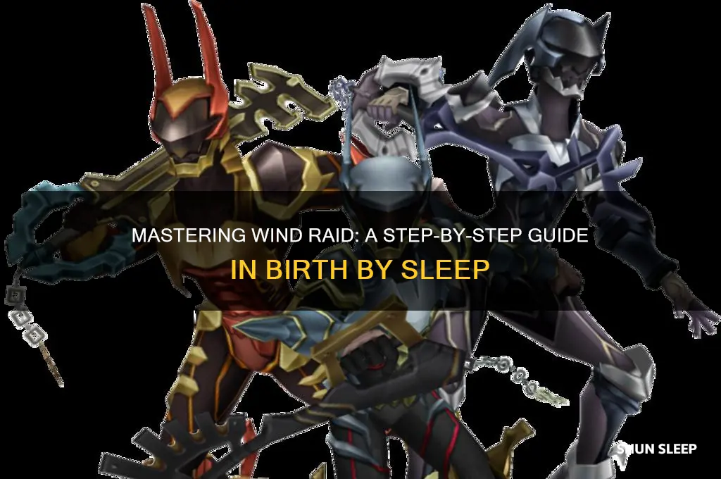 how to get wind raid in birth by sleep