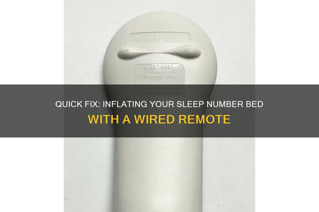 how to get wired sleep number remote to inflate