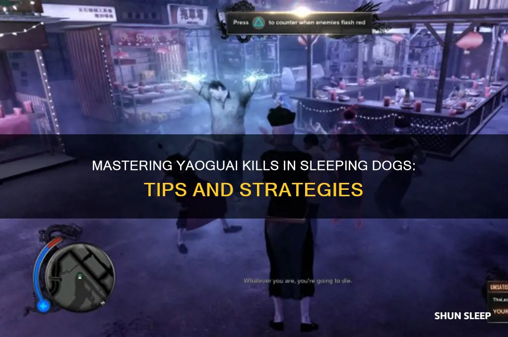 how to get yaoguai kills sleeping dogs