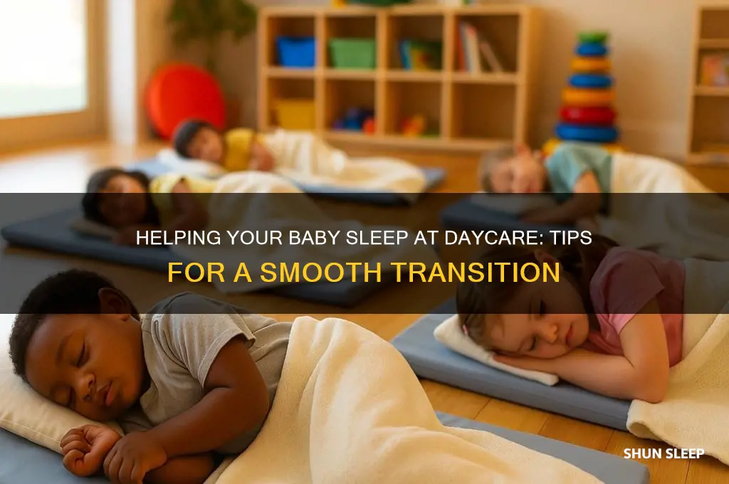 how to get your baby to sleep at daycare